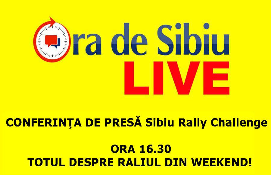 în direct conferința de presă sibiu rally challenge. totul despre raliul din weekend! (ora 16:30)