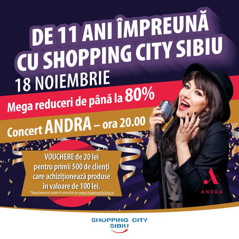 aniversare cu super reduceri, premii, ateliere pentru copii și concert andra la shopping city sibiu