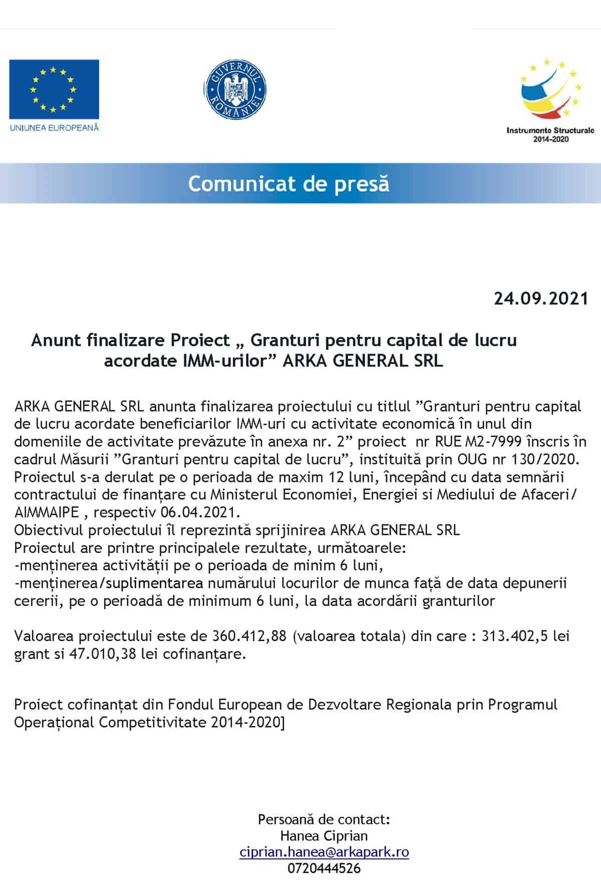 Anunt finalizare Proiect „ Granturi pentru capital de lucru acordate IMM-urilor” ARKA GENERAL SRL