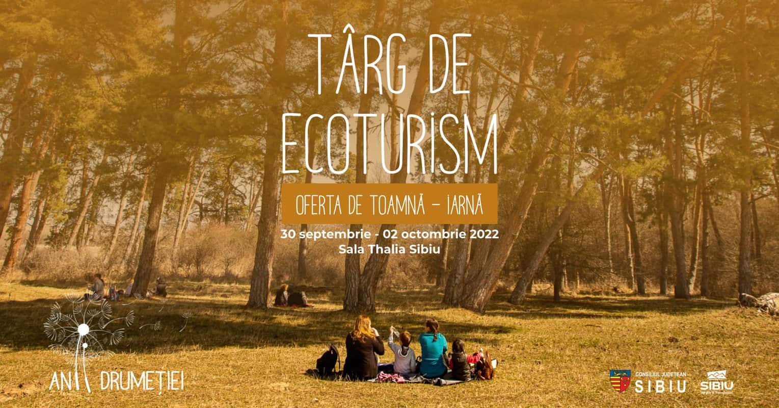 târgul de ecoturism sibiu - se pregătesc workshop-uri și alte suprize: "prin intermediul acestei ediții vom promova inițiativele locale sustenabile"