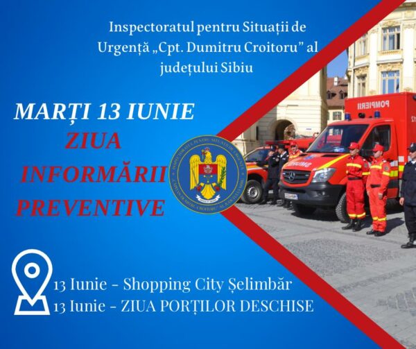 Ziua porților deschise la ISU Sibiu - Vor avea o acțiune de informare la Shopping City Șelimbăr și la toate subunitățile din județ