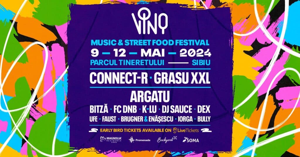 ”vino” deschide sezonul festivalurilor la sibiu. concerte cu connect-r, grasu xxl, argatu, bitză, fc dnb și mulți alții în parcul tineretului