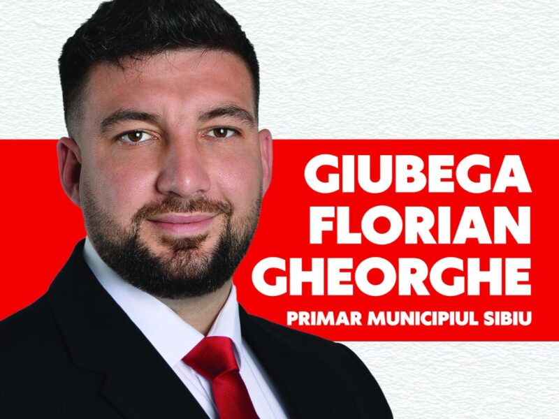 giubega gheorghe florian (psd): ”e timpul unui schimb de generații la primăria municipiului sibiu!”